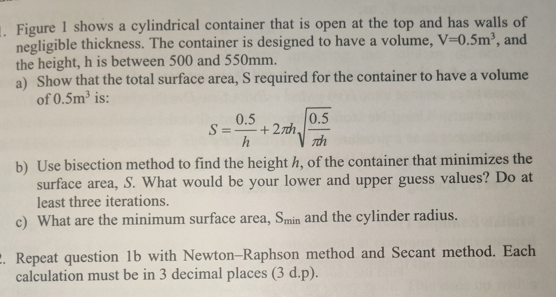 Figure 1 ﻿shows a cylindrical container that is open | Chegg.com