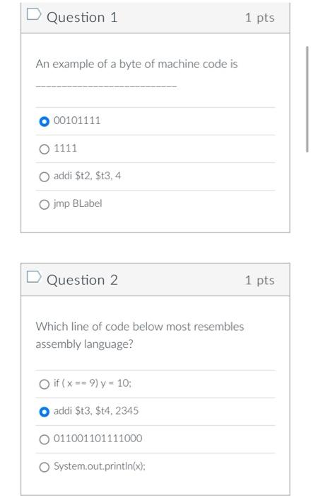 Solved Question 1 1 pts An example of a byte of machine code | Chegg.com