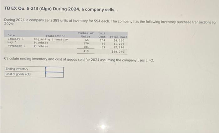 Solved During 2024 A Company Sells 389 Units Of Inventory Chegg Com   Image