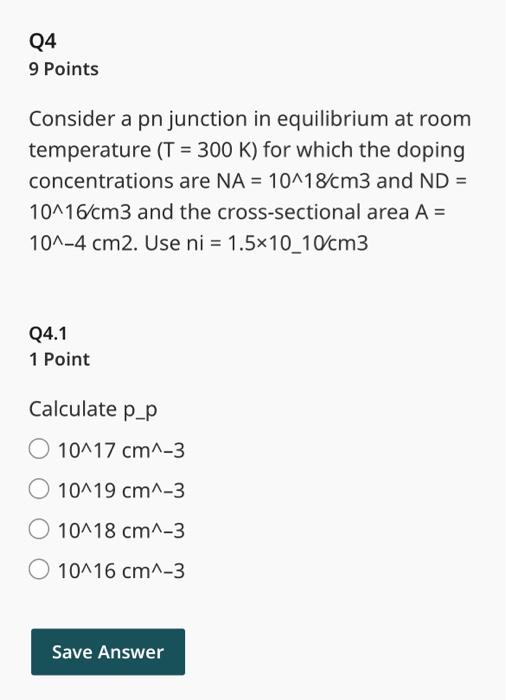 Solved Q4 9 Points Consider a pn junction in equilibrium at | Chegg.com