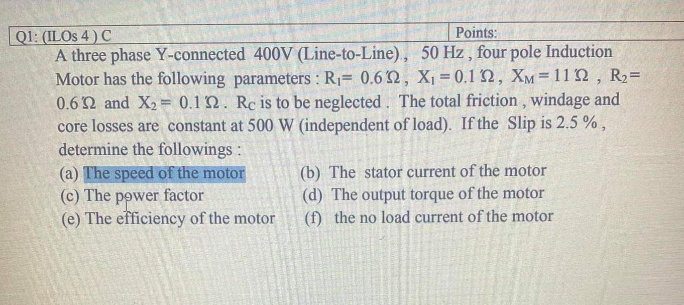 Solved Q1: (ILOs 4) C Points: A three phase Y-connected 400V | Chegg.com