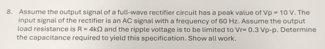 Solved Assume the output signal of a full-wave rectifier | Chegg.com