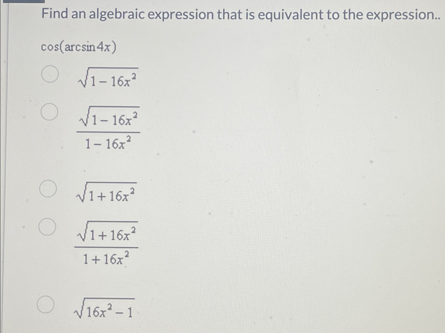 Solved Find an algebraic expression that is equivalent to | Chegg.com