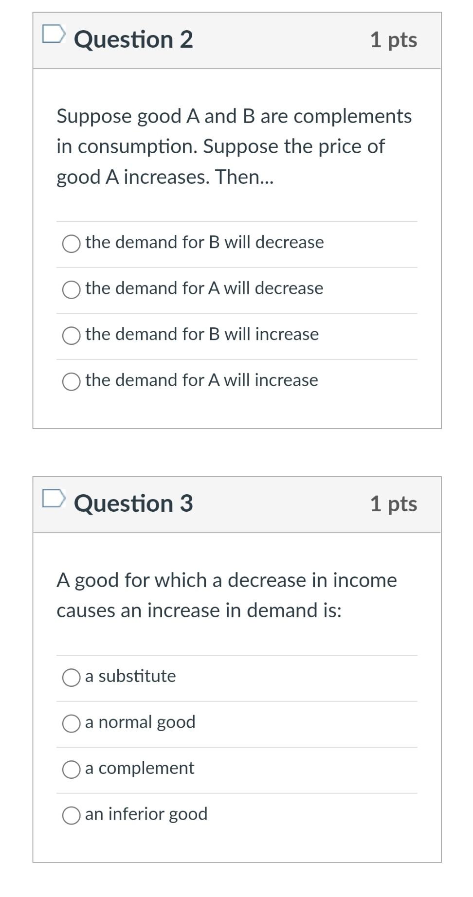 Solved Question 2 1 Pts Suppose Good A And B Are Complements | Chegg.com