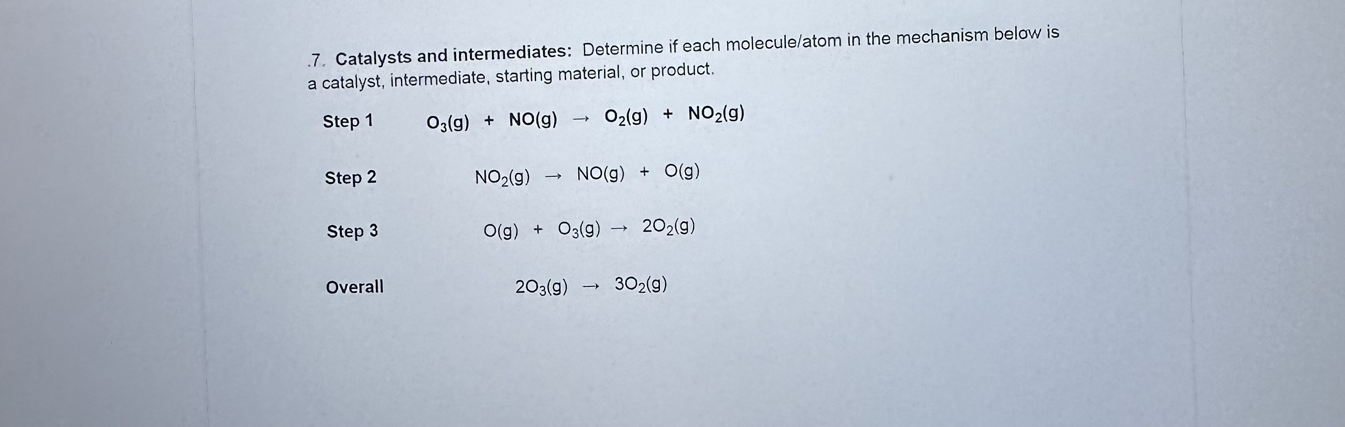 Solved Catalysts and intermediates Determine if each