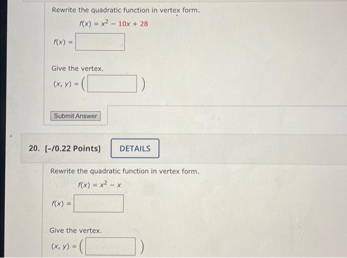 Solved Rewrite The Quadratic Function In Vertex Form