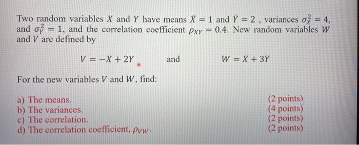 Solved Two random variables X and Y have means X = 1 and Y = | Chegg.com