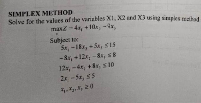 Solved Simplex Method Solve For The Values Of The Variables