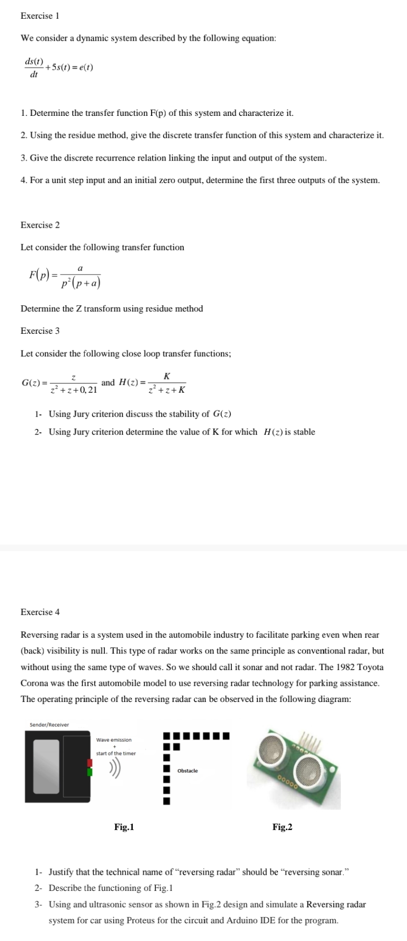 Dynamic System Homework Solved Exercise 1We consider a dynamic system described by | Chegg.com