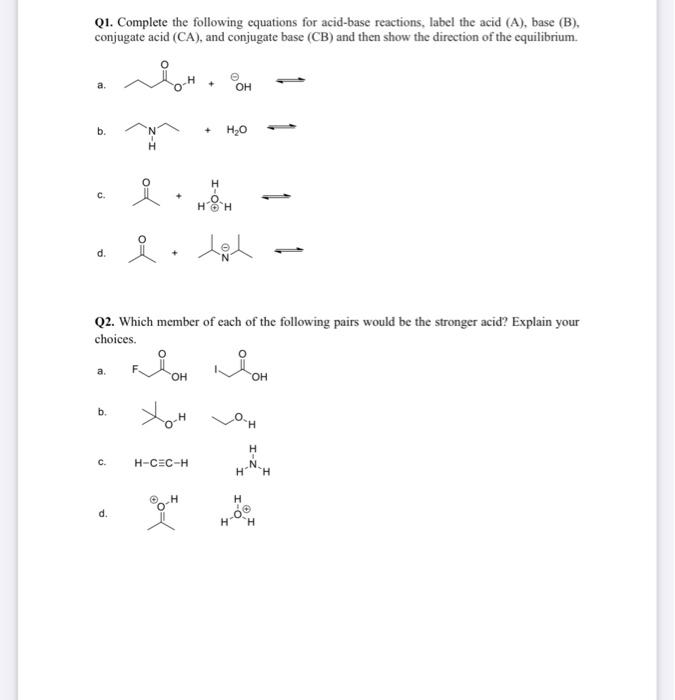 Solved Q1. Complete the following equations for acid-base | Chegg.com