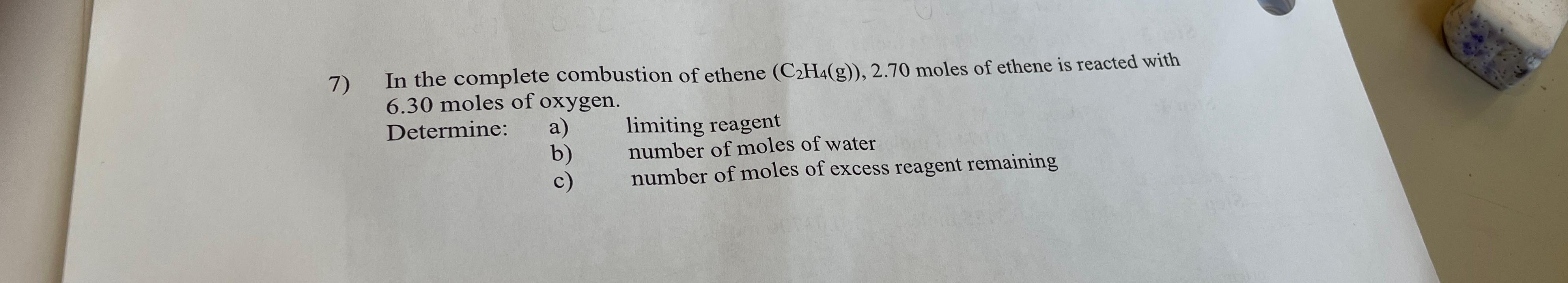 Solved In the complete combustion of ethene C2H4 g 2.70