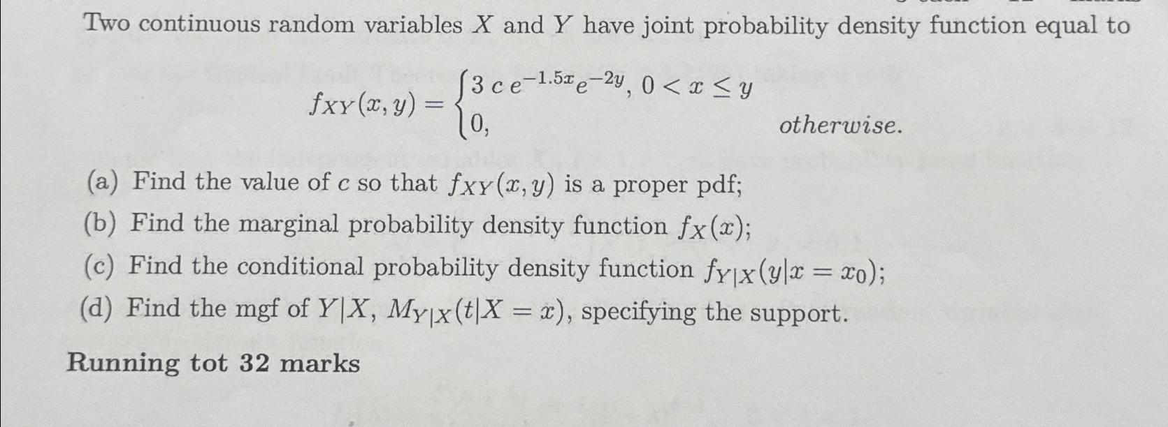 Solved Two continuous random variables x ﻿and Y ﻿have joint | Chegg.com