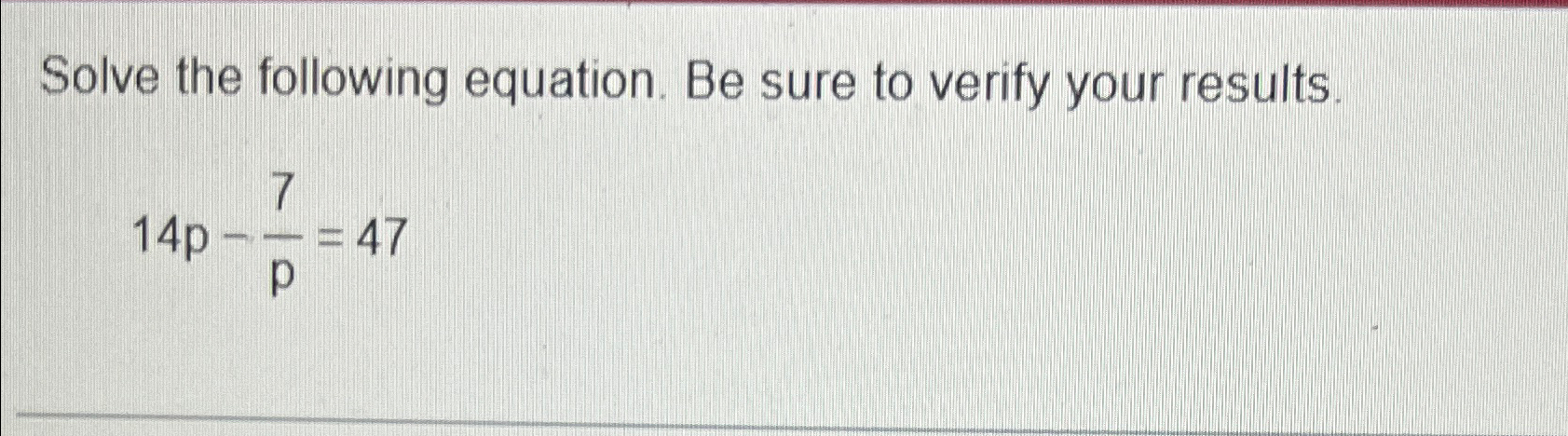 Solved Solve the following equation. Be sure to verify your | Chegg.com
