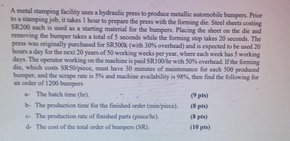 Solved the is A manufacturing process course please solve it | Chegg.com