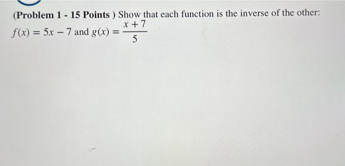 Solved (Problem 1 - 15 Points) Show that each function is | Chegg.com