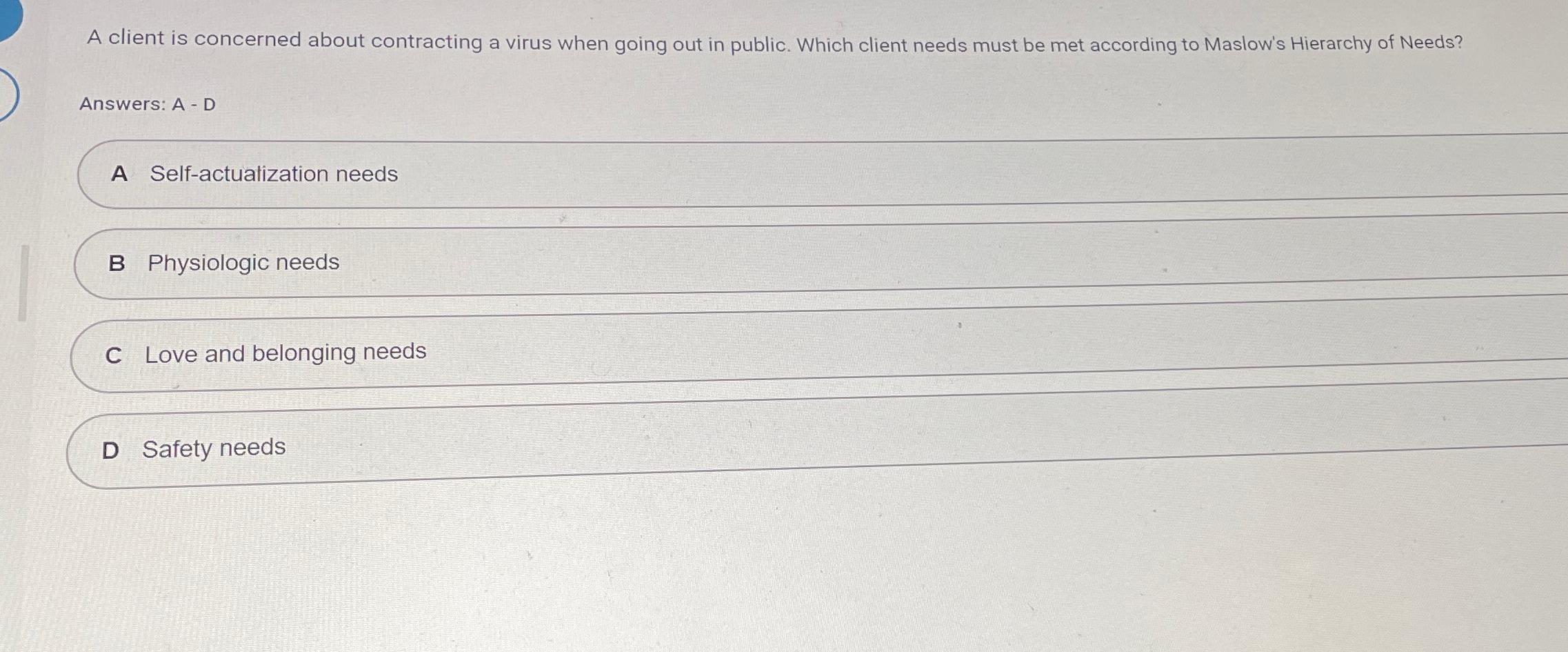 Solved A client is concerned about contracting a virus when | Chegg.com