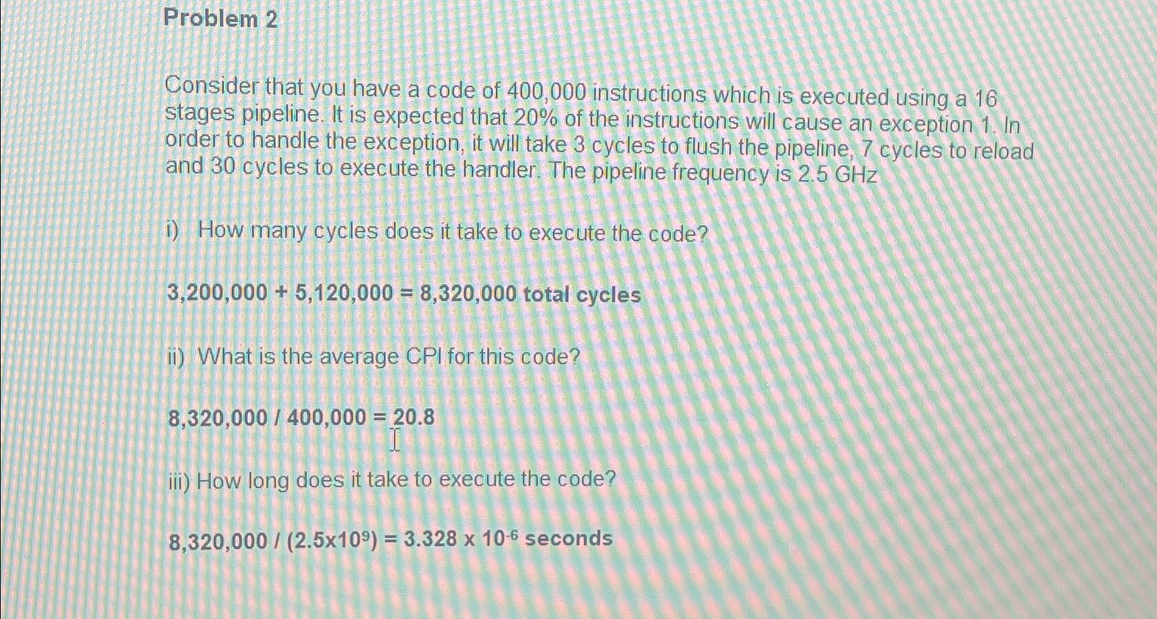 Solved Problem 2Consider that you have a code of 400,000 | Chegg.com