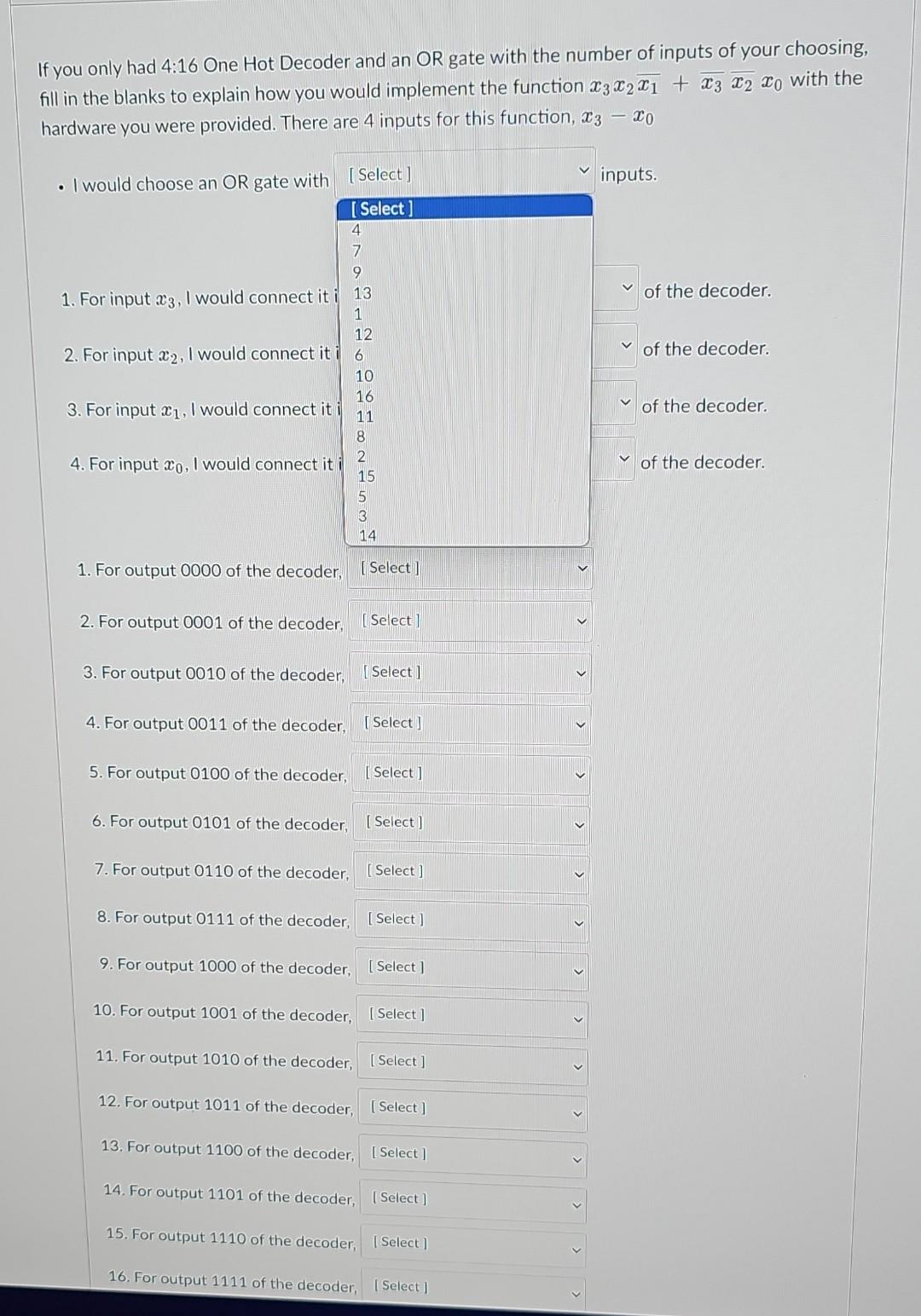 Solved If you only had 4:16 One Hot Decoder and an OR gate | Chegg.com