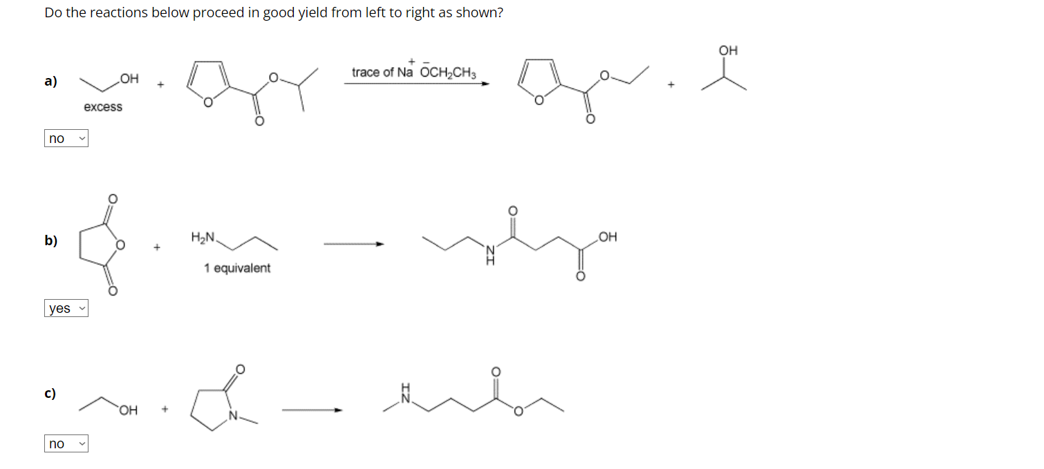 Solved Do the reactions below proceed in good yield from | Chegg.com