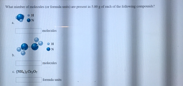 Solved: What Number Of Molecules (or Formula Units) Are Pr... | Chegg.com