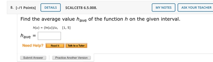 Solved 8. (-/1 Points) DETAILS SCALCET8 6.5.008. MY NOTES | Chegg.com