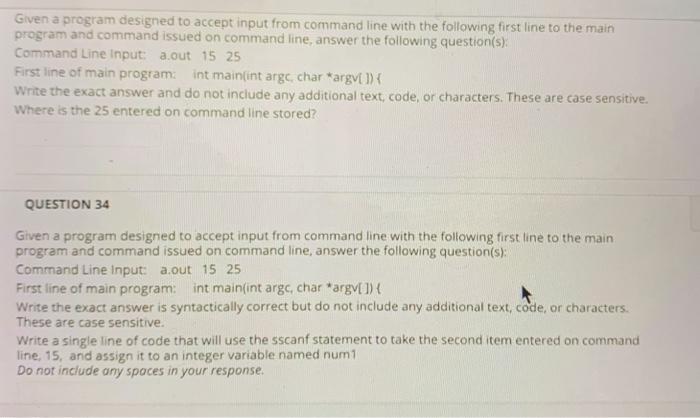 Solved Given a program designed to accept input from command | Chegg.com