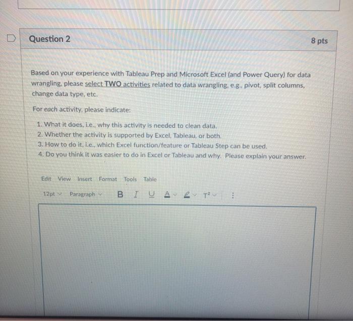 Solved D Question 2 8 pts Based on your experience with | Chegg.com