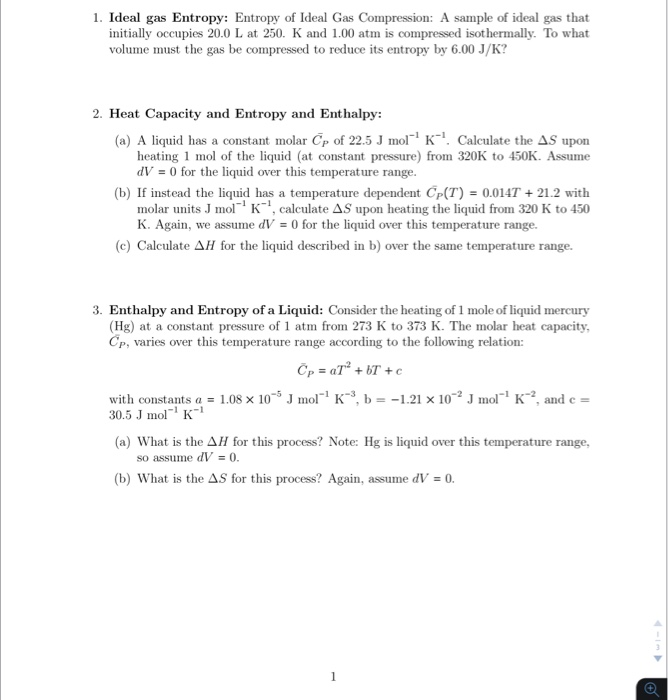 Solved X The Entropy Change As For An Ideal Gas Is Given Chegg Com
