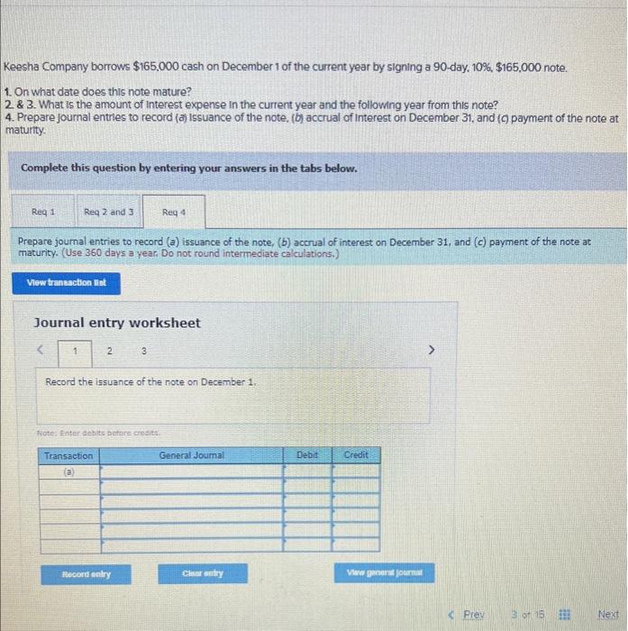 Solved Keesha Company borrows $165,000 cash on December 1 of | Chegg.com