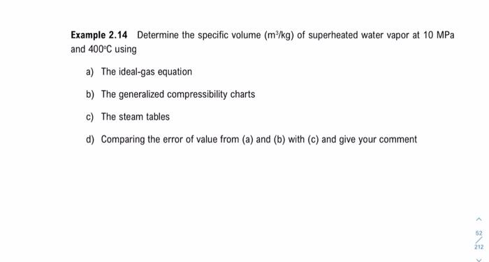 Solved Example 2.14 Determine The Specific Volume (m3/kg) Of | Chegg.com