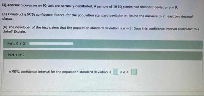 Solved 1Q scores: Scores on an IQ test are normally | Chegg.com