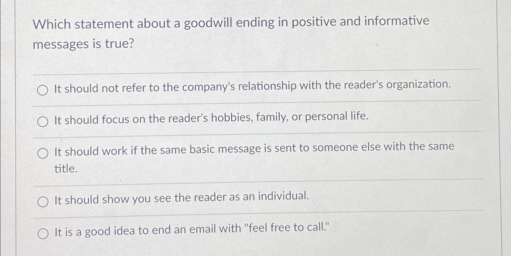 Solved Which statement about a goodwill ending in positive