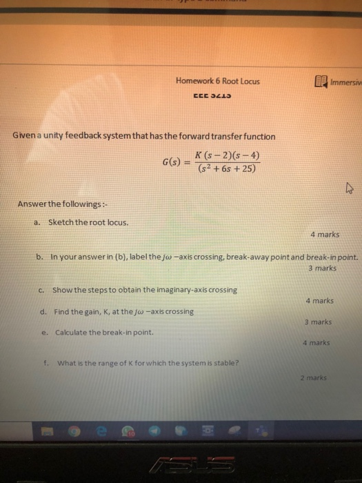 Solved Homework #6 ROOT LOCUS (20 marks) EEE 3213 Given a | Chegg.com