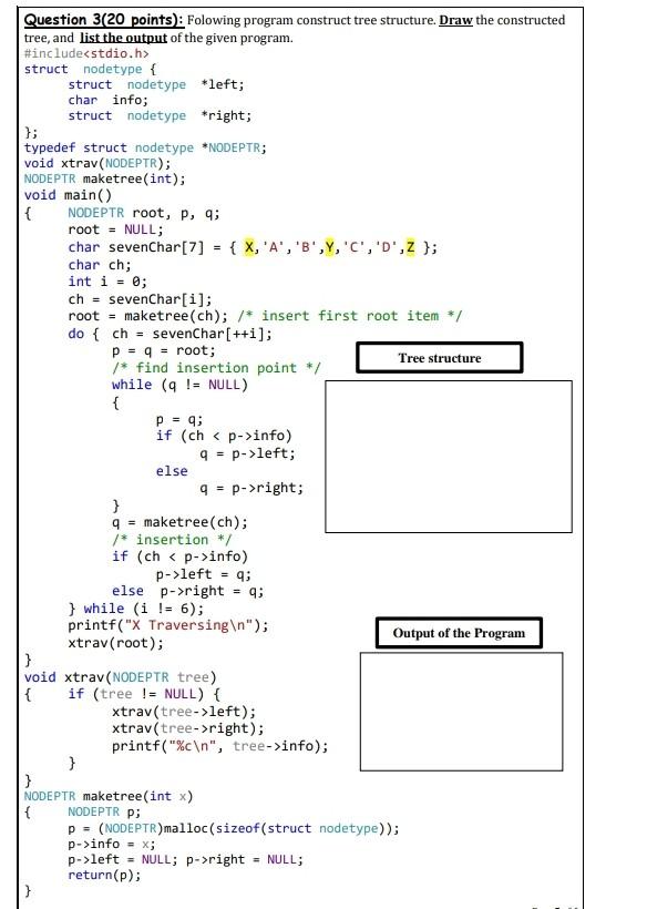 Solved Question 3(20 points): Folowing program construct | Chegg.com
