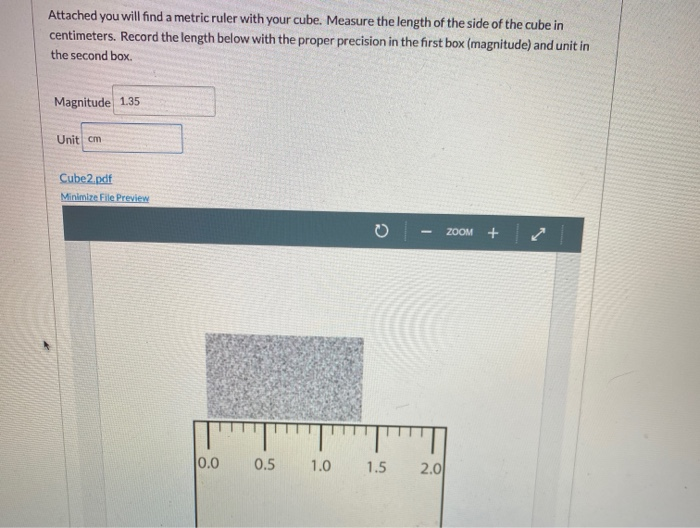 Solved Attached you will find a metric ruler with your cube. | Chegg.com