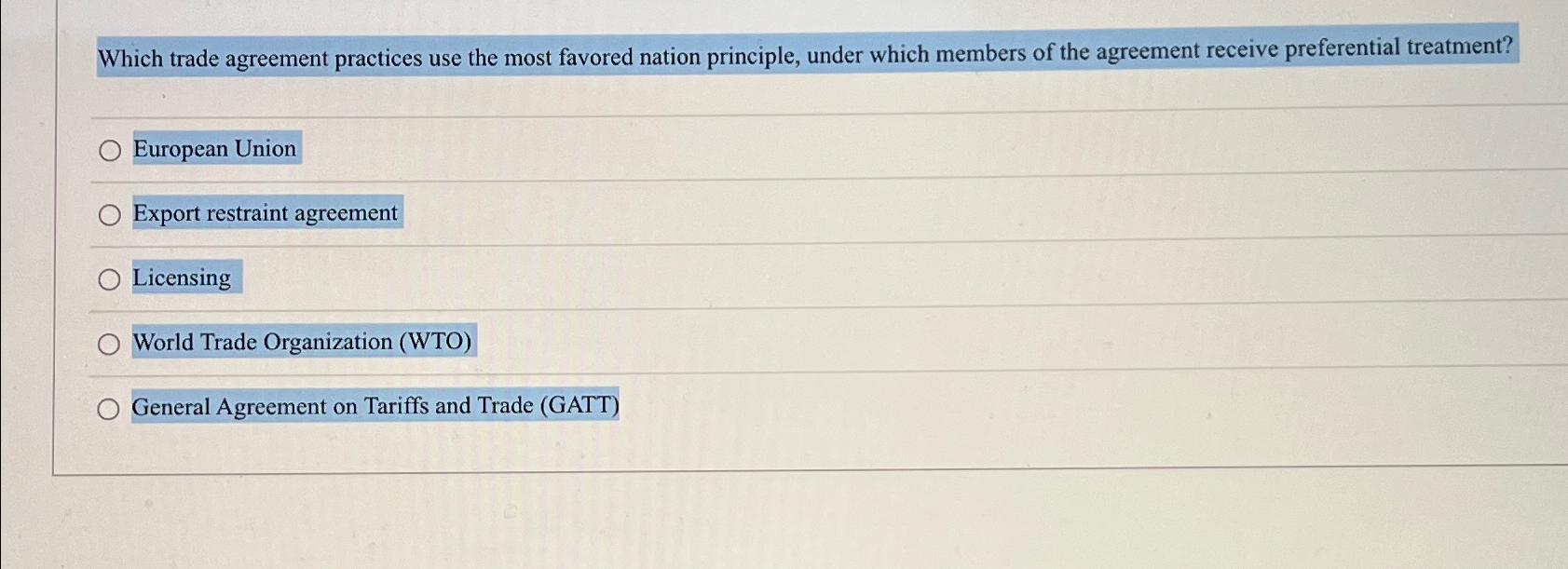 Solved Which Trade Agreement Practices Use The Most Favored