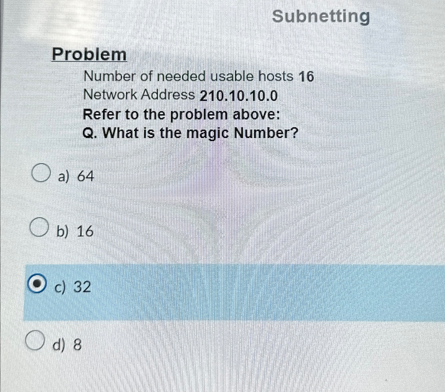Solved SubnettingProblemNumber of needed usable hosts | Chegg.com