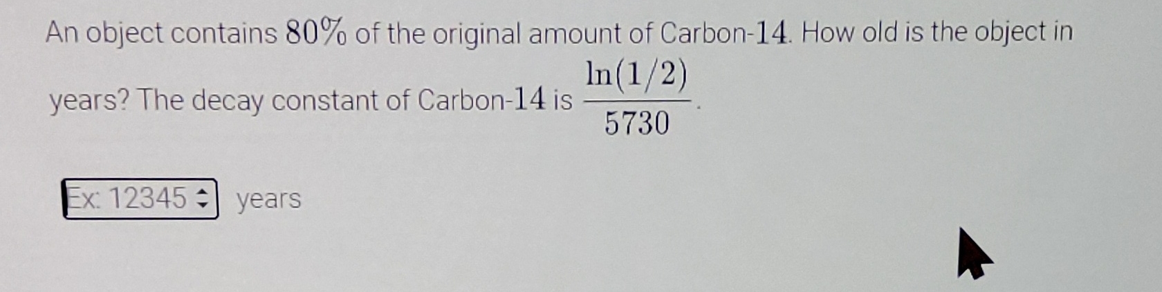 Solved An object contains 80% ﻿of the original amount of | Chegg.com