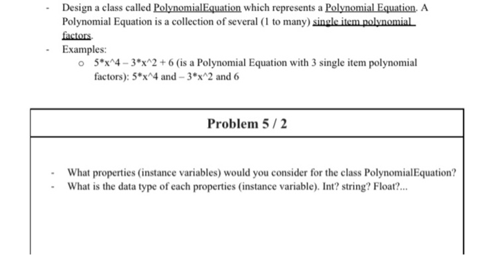 Solved Design a class called PolynomialEquation which | Chegg.com