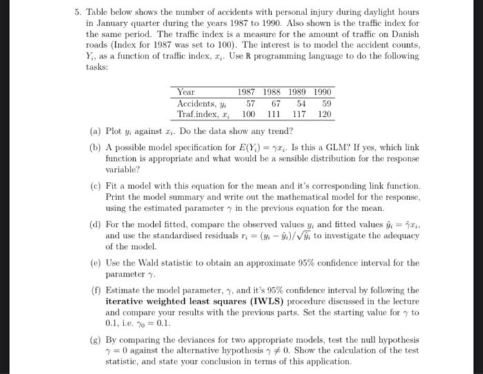 solved-5-table-below-shows-the-number-of-accidents-with-chegg