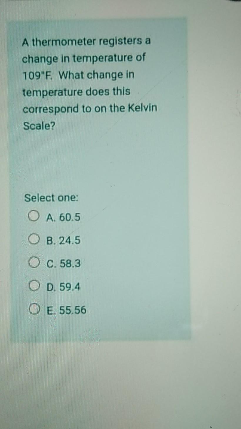 Solved A Thermometer Registers A Change In Temperature Of Chegg Com