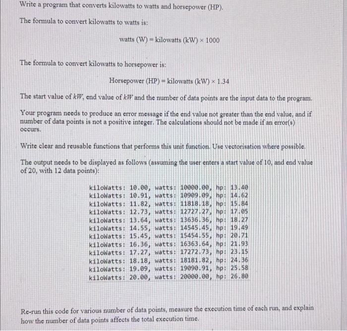 Solved Write a program that converts kilowatts to watts and Chegg