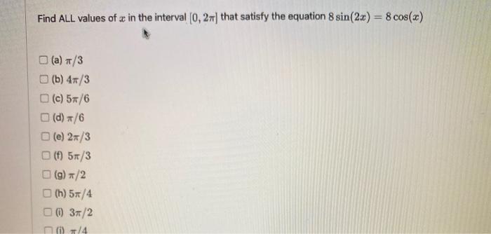 Solved Find All Values Of Ae In The Interval 0 2 That S Chegg Com