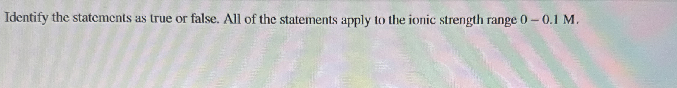 Solved Identify the statements as true or false. All of the | Chegg.com