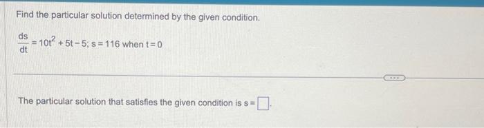 Solved Find the particular solution determined by the given | Chegg.com