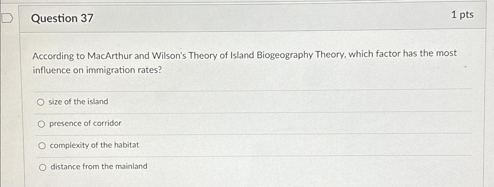 Solved Question 371 ﻿ptsAccording to MacArthur and Wilson's