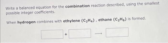 Solved Write a balanced equation for the combination Chegg