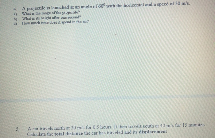 Solved 4. A projectile is launched at an angle of 60° with | Chegg.com