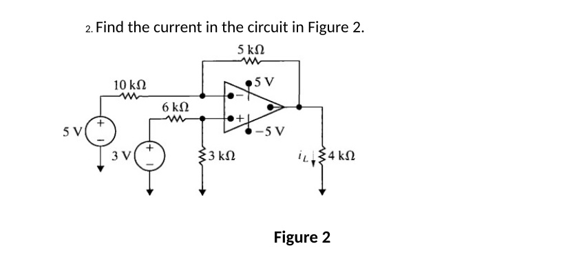 Solved Find the current in the circuit in Figure 2.Figure 2 | Chegg.com