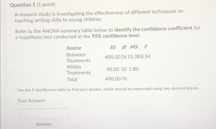 Solved Question 1 (1 point) A research study is | Chegg.com